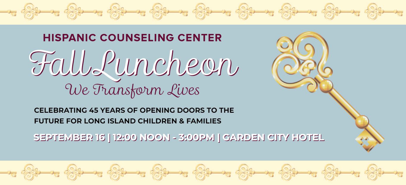 Hispanic Counseling Center - Fall Luncheon - We Transform Lives